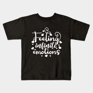 Feeling Infinite Emotions Kids T-Shirt